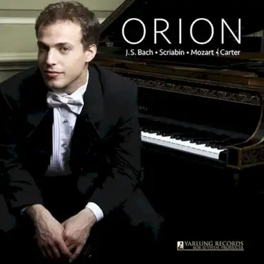 Orion: J.S. Bach / Scriabin / Mozart / Carter