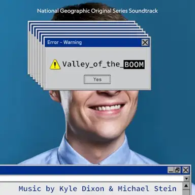Valley of the Boom: National Geographic Original Series Soundtrack