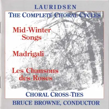 Mid-Winter Songs / Madrigali / Les Chansons des Roses