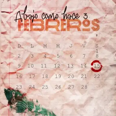 Abajo como hace tres febreros