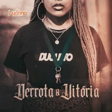 Derrota e Vitória