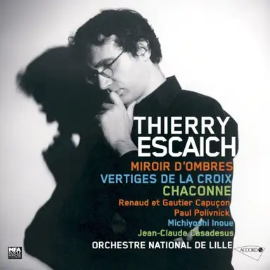 Miroir D'ombres / Vertiges de la Croix / Chaconne