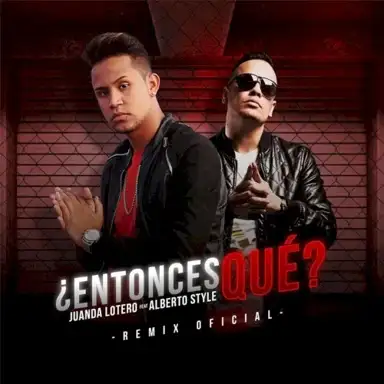 ¿Entonces qué? (remix)
