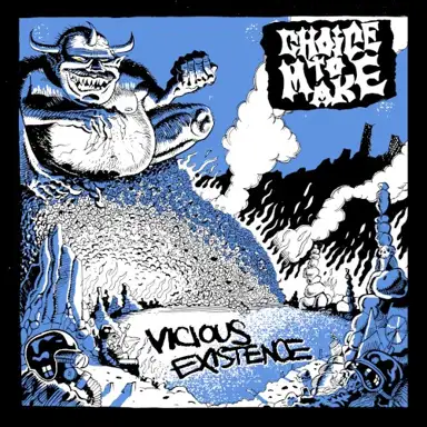 Vicious Existence
