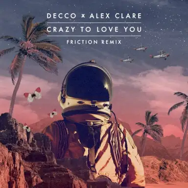 Crazy to Love You (Friction remix)
