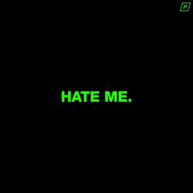 Hate Me / 1208