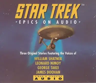 Star Trek 25th Anniversary Audio Collection / Star Trek Epics on Audio