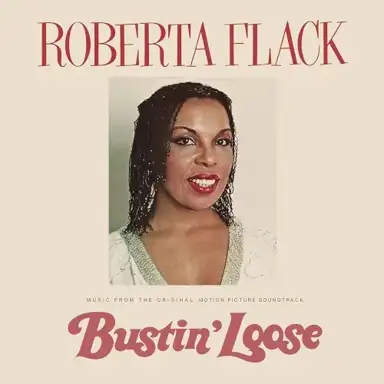 Bustin’ Loose (Music From the Original Motion Picture Soundtrack)