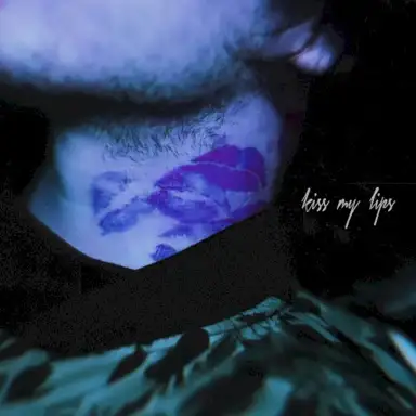 kiss my lips