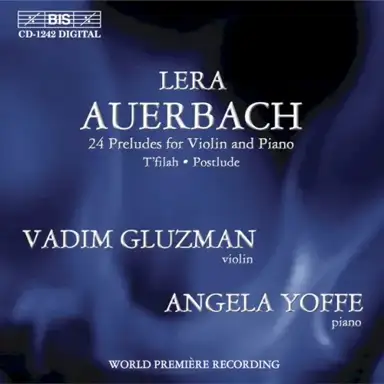 24 Preludes for Violin and Piano / T'filah / Postlude