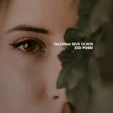 Faltavam Seus Olhos