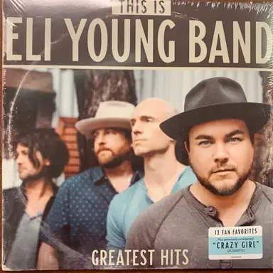 This Is Eli Young Band: Greatest Hits
