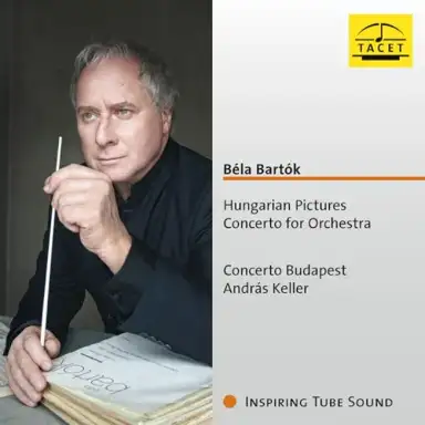Hungarian Pictures / Concerto for Orchestra