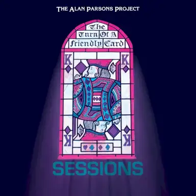 The Turn of a Friendly Card (Sessions)