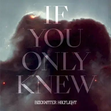 If You Only Knew