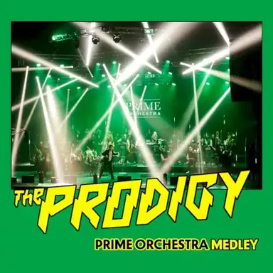 The Prodigy Orchestra Medley