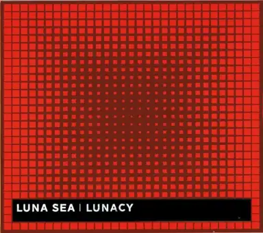 LUNACY