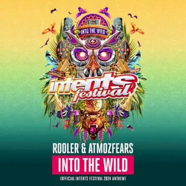 Into The Wild (Official Intents Festival 2024 Anthem)