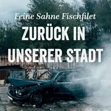 Zurück in unserer Stadt