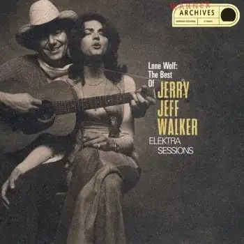 Lone Wolf: The Best of Jerry Jeff Walker Elektra Sessions