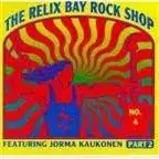 Relix Bay Rock Shop, Volume 4: Part 2