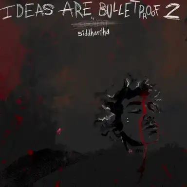 IDEAS ARE BULLETPROOF VOLUME 2