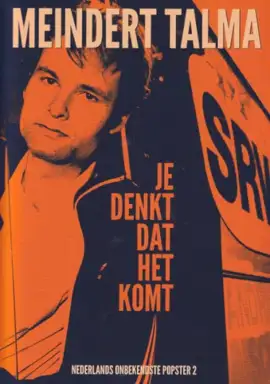 Je Denkt Dat Het Komt