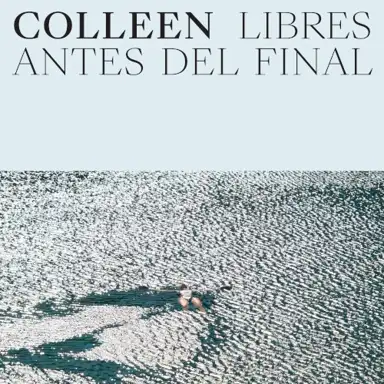 Libres antes del final