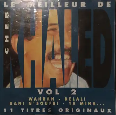 Le Meilleur De Cheb Khaled Vol. 2
