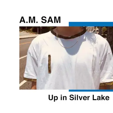 Up In Silver Lake