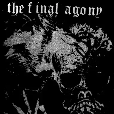 The Final Agony