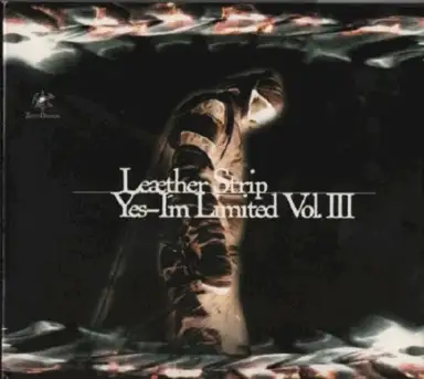 Yes, I'm Limited, Volume III