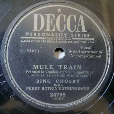 Mule Train / Dear Hearts and Gentle People