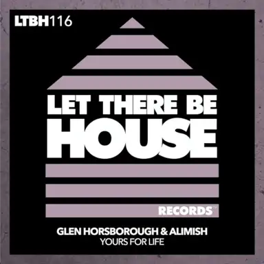 Yours For Life (Original Mix)