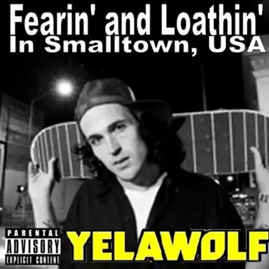 Fearin’ and Loathin’ in Smalltown, USA