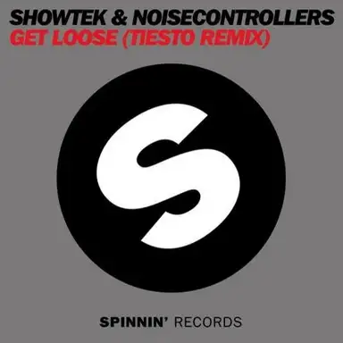 Get Loose (Tiësto remix)