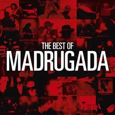 The Best of Madrugada