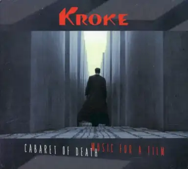 Cabaret Of Death: Music For A Film