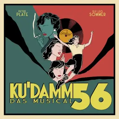 Ku’damm 56: Das Musical