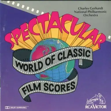 The Spectacular World of the Classic Film Scores