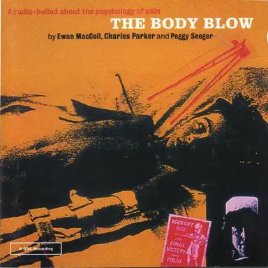 The Body Blow - A Radio Ballad About the Psychology of Pain
