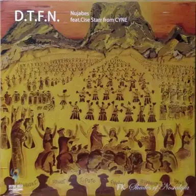 D.T.F.N. / Shades Of Nostalgia