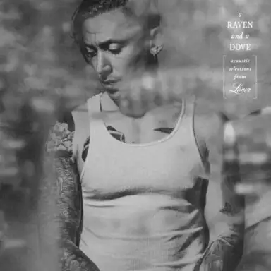A Raven and a Dove: Acoustic Selections From Lover