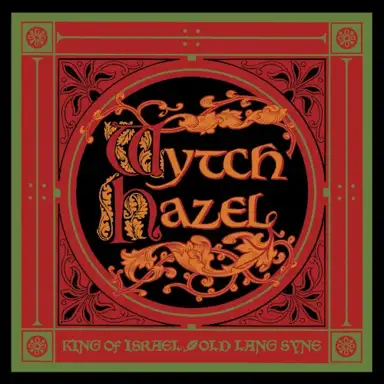 King of Israel / Auld Lang Syne
