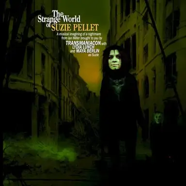 The Strange World of Suzie Pellet