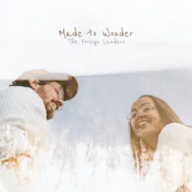 Made to Wonder