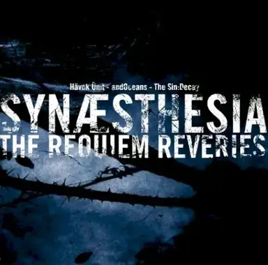 Synæsthesia: The Requiem Reveries