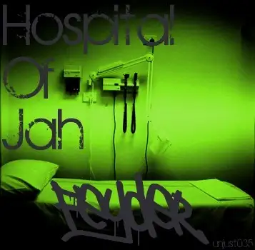 Hospital of Jah EP