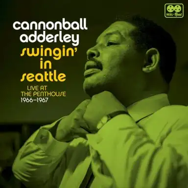 Swingin' in Seattle: Live at the Penthouse (1966-1967)