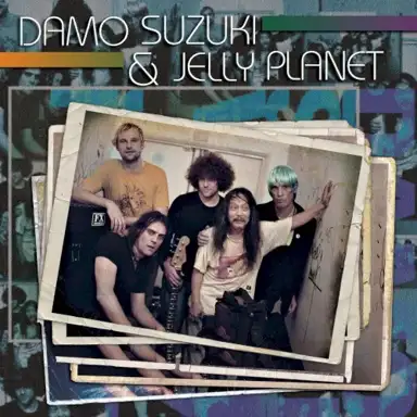 Damo Suzuki & Jelly Planet